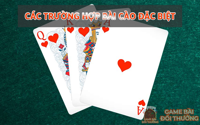 Các trường hợp Bài Cào đặc biệt